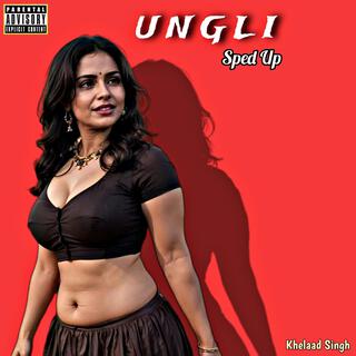 Ungli (Sped Up)