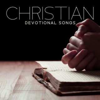 Christian Devotional Songs – Sunday Morning Church Chants: Instrumental Bgm For Worships