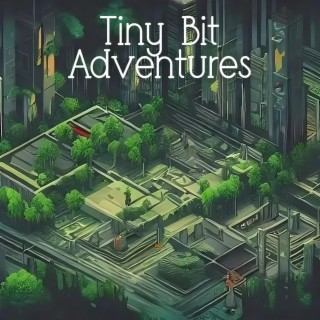 Tiny Bit Adventures