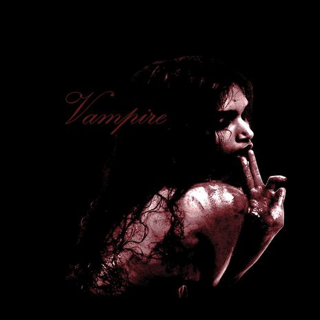 Vampire | Boomplay Music