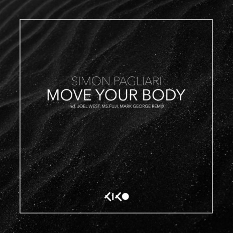 Move Your Body (Joel West Remix)