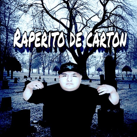 Raperito de Carton | Boomplay Music