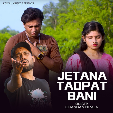 Jetana Tadpat Bani | Boomplay Music