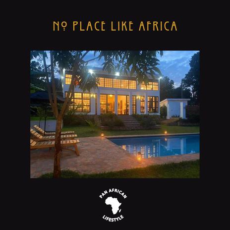 No Place Like Africa