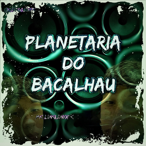 planetaria do bacalhau | Boomplay Music