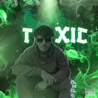 Toxic lyrics | Boomplay Music