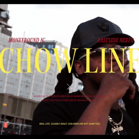 Chow Line ft. MoneyBound JC | Boomplay Music