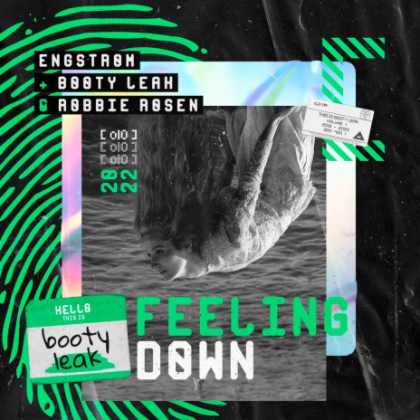 Feeling Down ft. BOOTY LEAK & Robbie Rosen | Boomplay Music