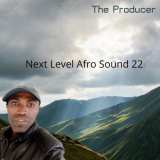 Next Level Afro Sound 22