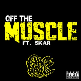 Off The Muscle