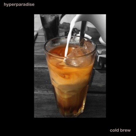 cold brew | Boomplay Music