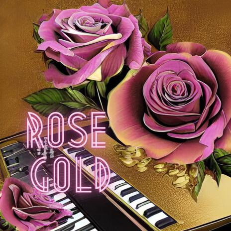 Rose Gold | Boomplay Music