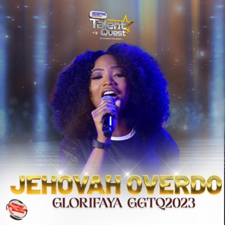 Jehovah Overdo (#GGTQ2023) ft. EeZee Global | Boomplay Music