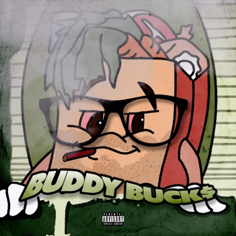 BUDDY BUCK$ | Boomplay Music
