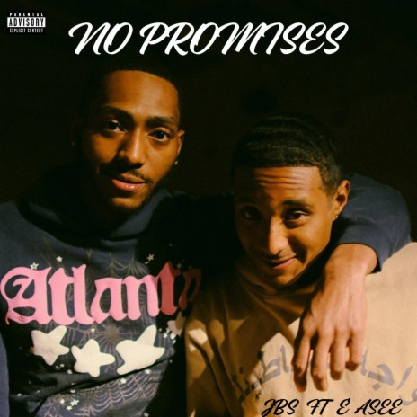 No Promises ft. E'ASEE