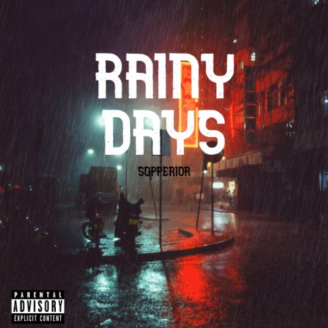 Rainy Days | Boomplay Music