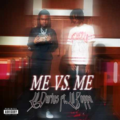 Me Vs. Me ft. Lil Poppa | Boomplay Music