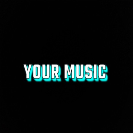 Your Music | Boomplay Music