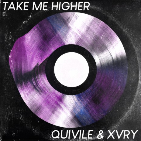 Take me higher ft. XVRY | Boomplay Music