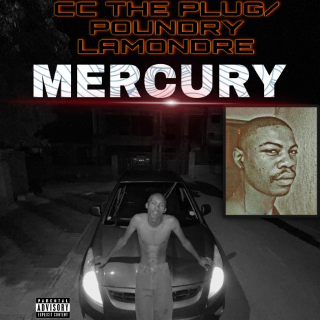 Mercury ft. POUNDRY LAMONDRE | Boomplay Music