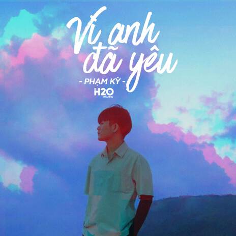 Vì Anh Đã Yêu (Lofi Ver.) ft. Phạm Kỳ | Boomplay Music