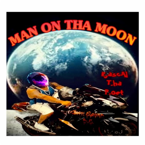 MAN ON THA MOON (Tha Poet Mix)