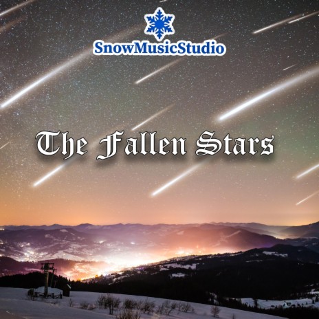 The Fallen Stars | Boomplay Music