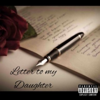 Letter To My Daughter