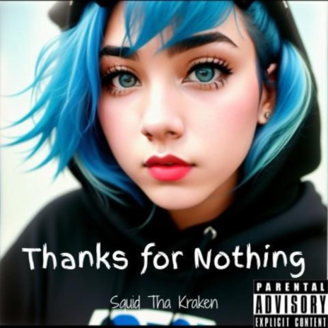 Thanks for Nothing | Boomplay Music