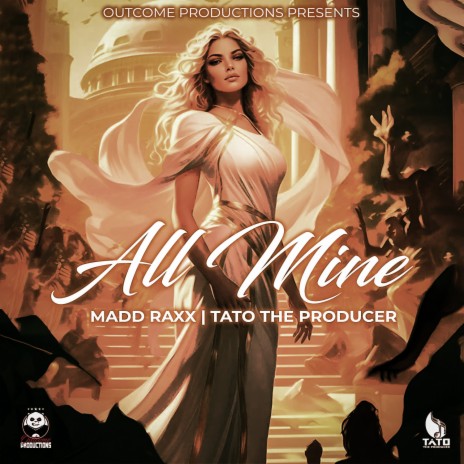 ALL MINE ft. Tato The Producer | Boomplay Music