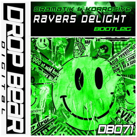 Ravers Delight ft. Korrosive | Boomplay Music