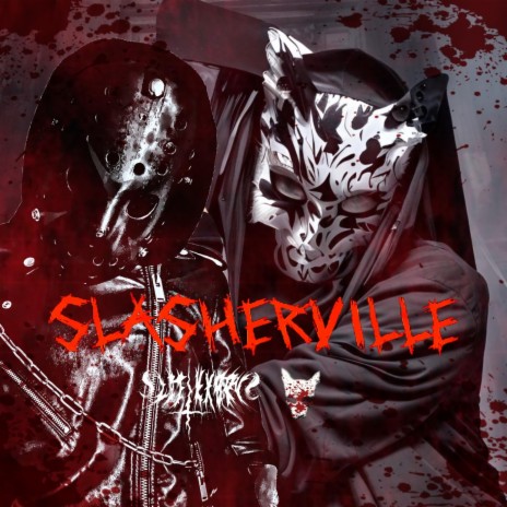 Slasherville ft. Lit Kxbrv | Boomplay Music