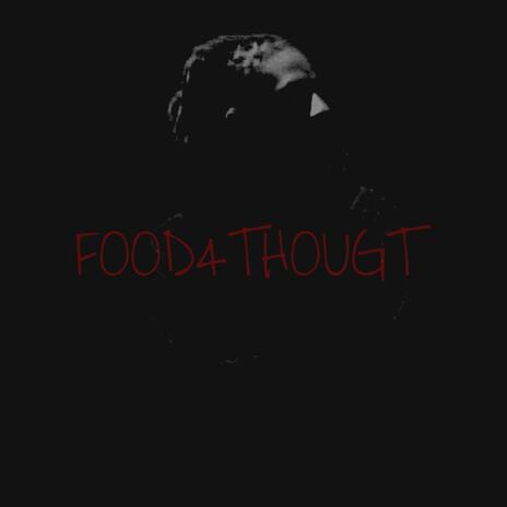 FOOD4THOUGHT | Boomplay Music