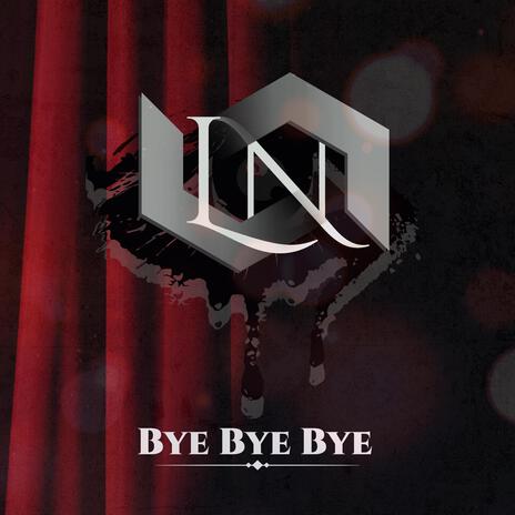 Bye Bye Bye | Boomplay Music