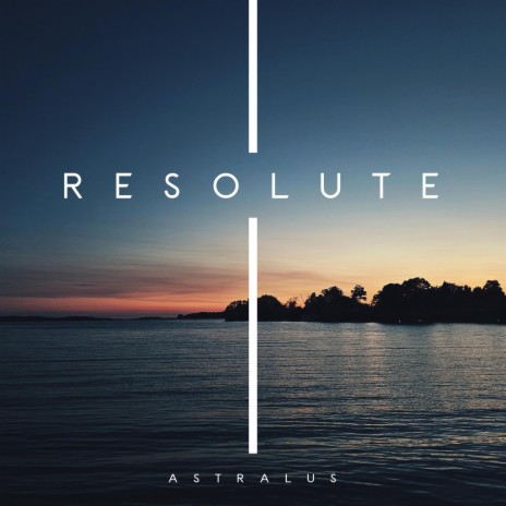 Resolute | Boomplay Music