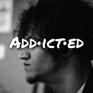 Addicted lyrics | Boomplay Music