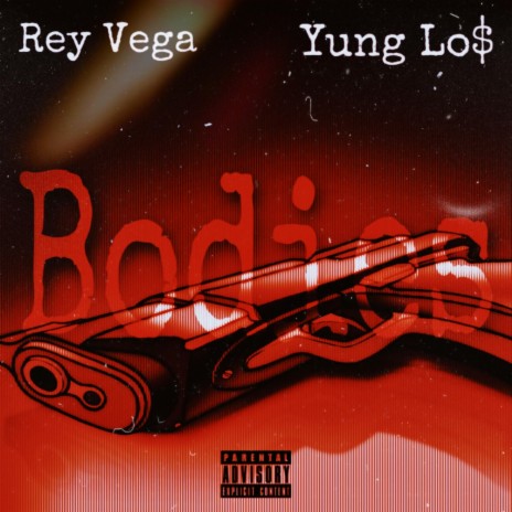 Bodies ft. Yung Lo$ | Boomplay Music