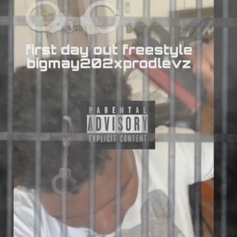 first day out freestyle ft. prodlevz