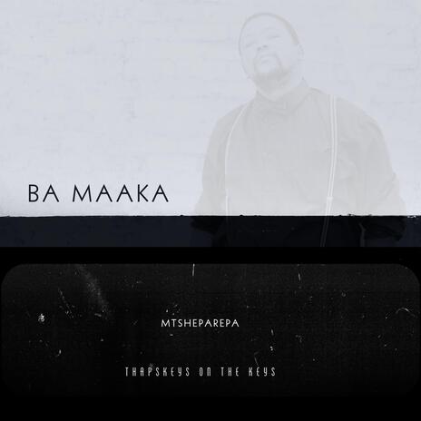 Ba Maaka | Boomplay Music