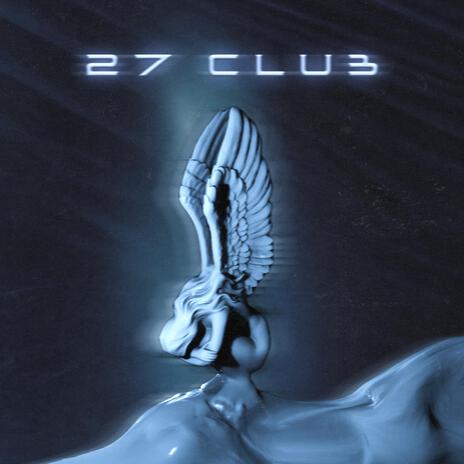 27 Club | Boomplay Music