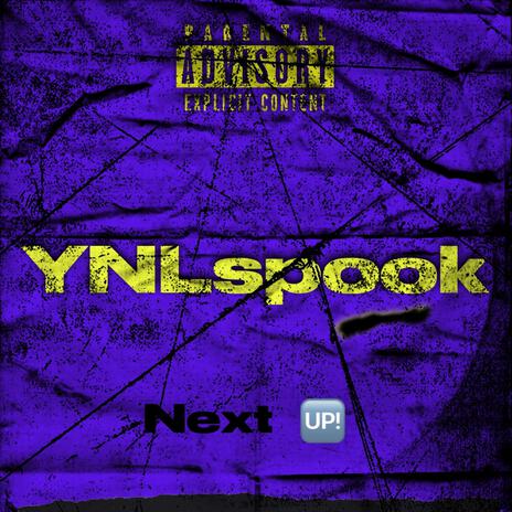 Next Up ft. YNLspook