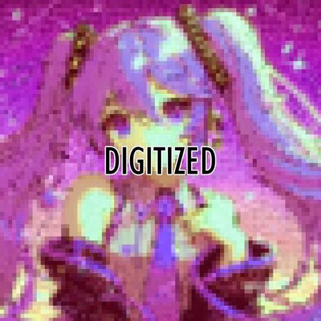 Digitized ft. Hatsune Miku