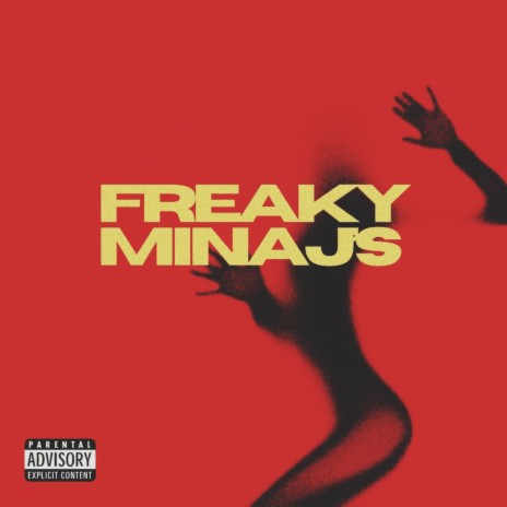 Freaky minaj’s | Boomplay Music