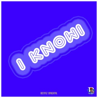 I KNOW! lyrics | Boomplay Music