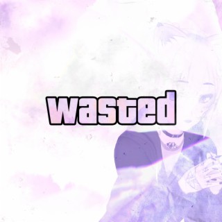 wasted (lunarya slowed mix)