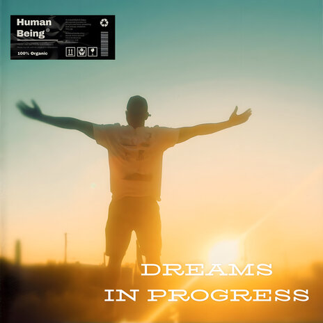 Dreams in Progress | Boomplay Music