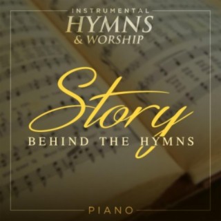 Story Behind the Hymns