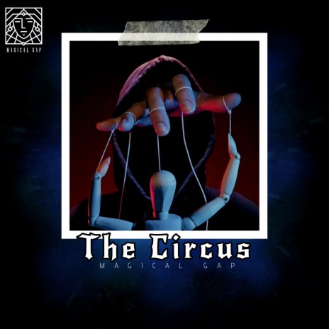 The Circus | Boomplay Music