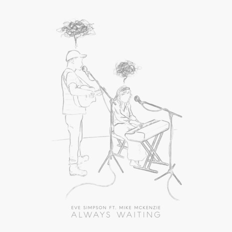 Always Waiting ft. Mike McKenzie | Boomplay Music