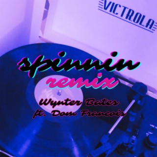 spinnin (Remix)